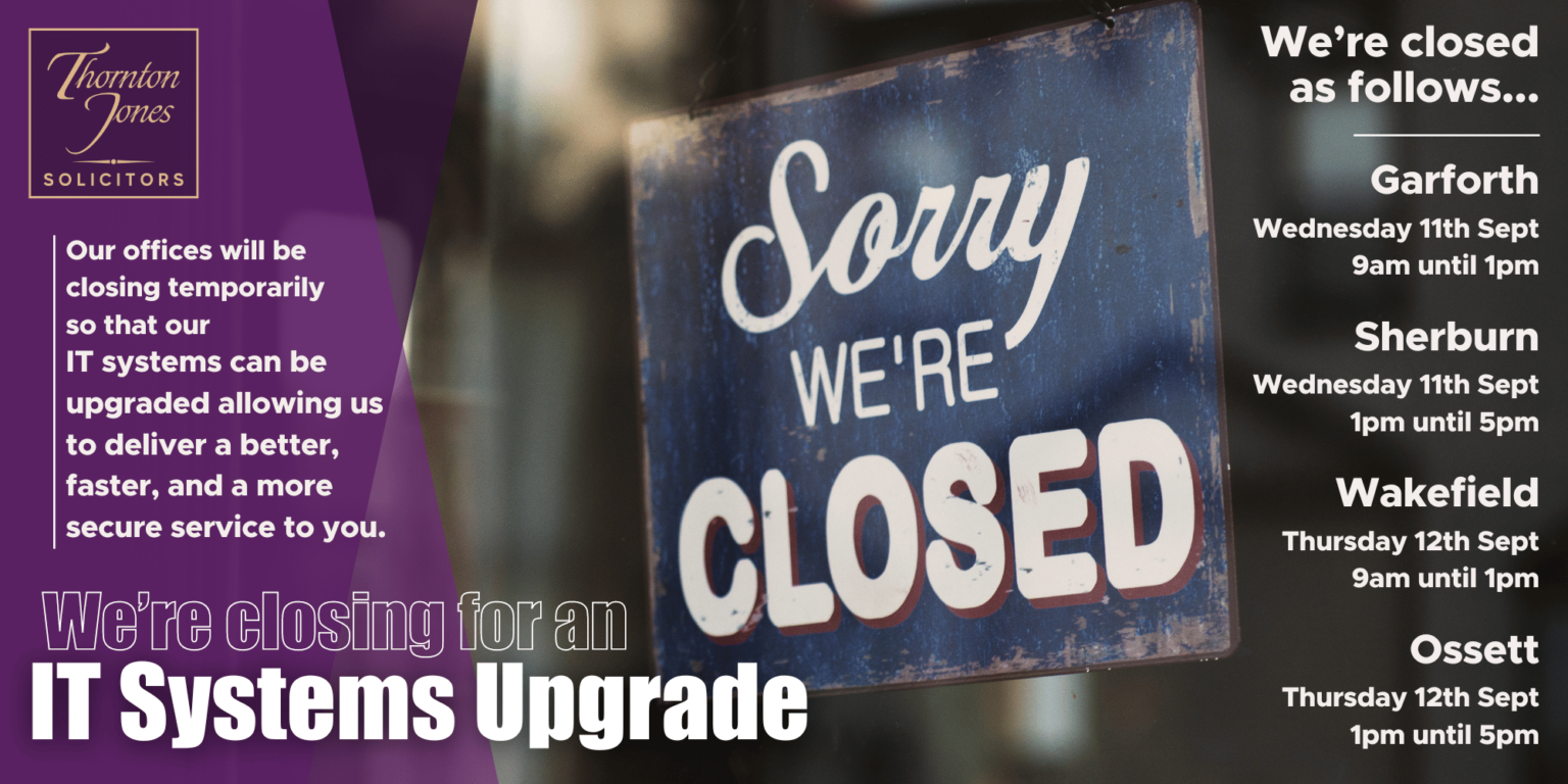 Our Offices Will Be Temporarily Closed Thornton Jones Solicitors